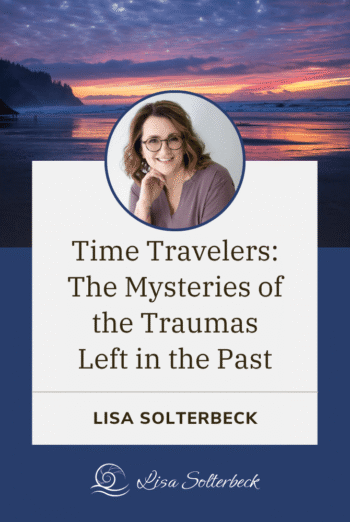 Time Travelers: The Mysteries of the Traumas Left in the Past