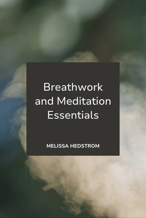 Breathwork and Meditation Essentials | Episode 1 – Beginning Breath and Meditation Practice