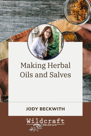 Making Herbal Oils and Salves