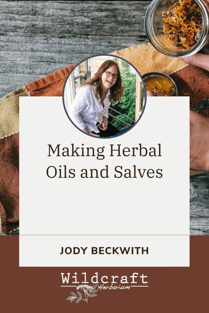 Making Herbal Oils and Salves