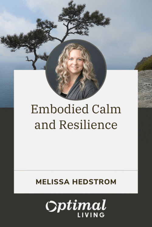 Embodied Calm and Resilience