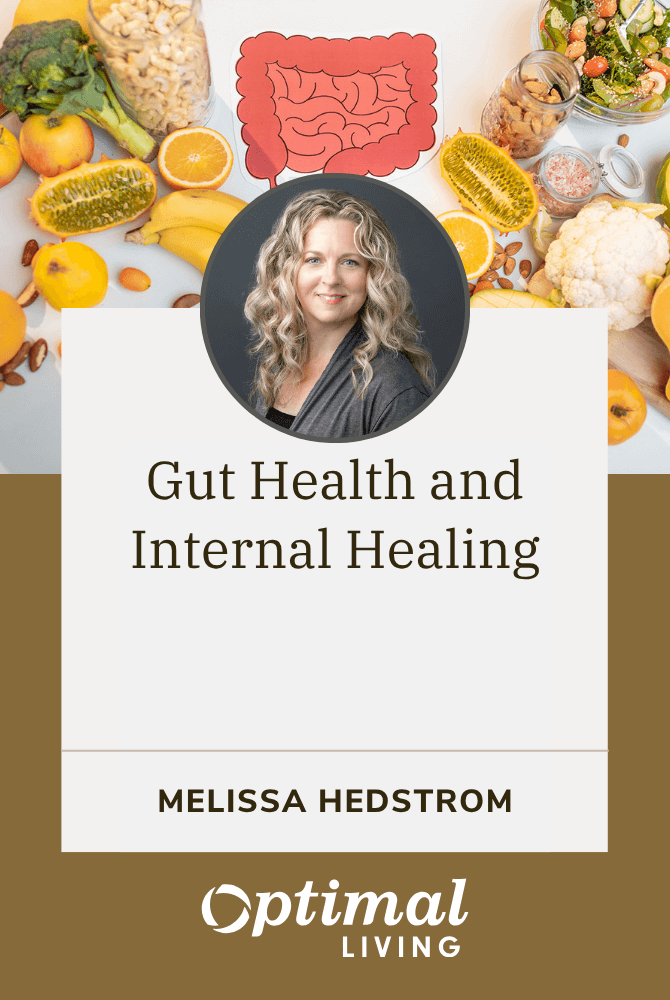 Gut Health and Internal Healing